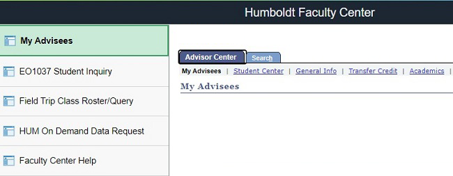 Faculty Center. The My Advisees tab 
