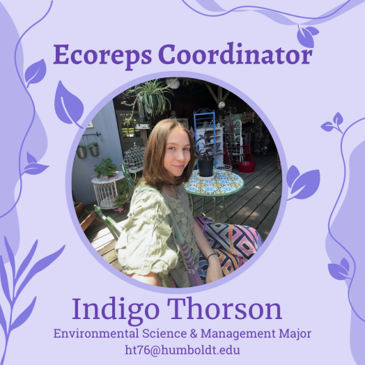 EcoReps Coordinator: Indigo Thorson