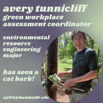 Avery Tunnicliff: Green Workplace Assessment Coordinator