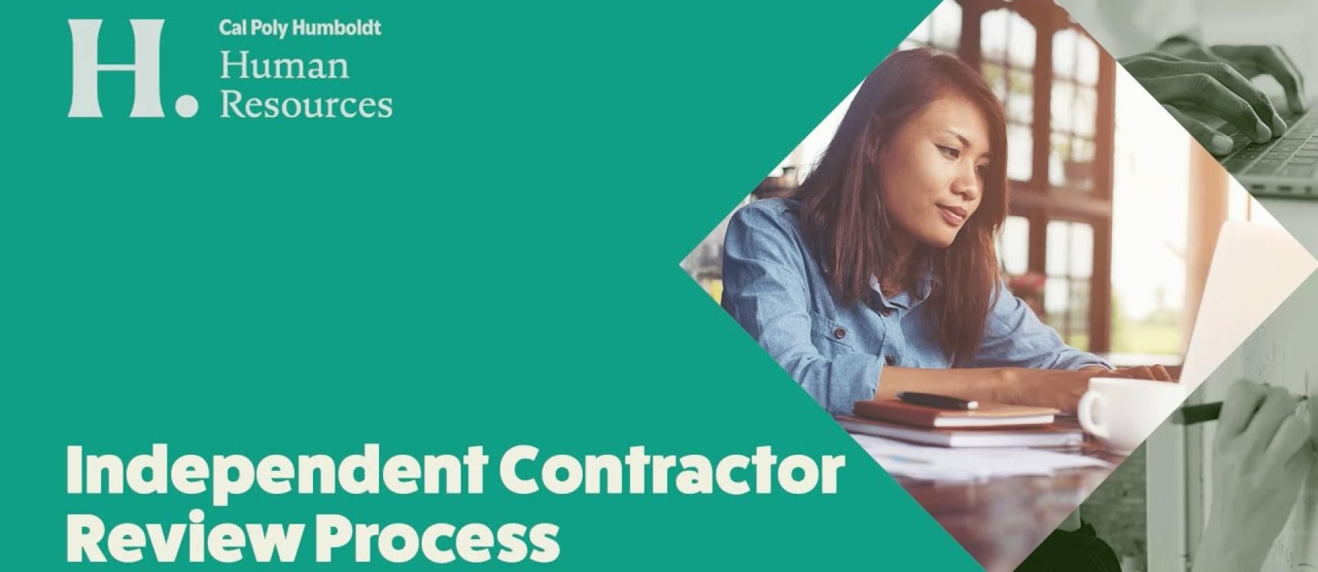 Independent Contractor Review Process