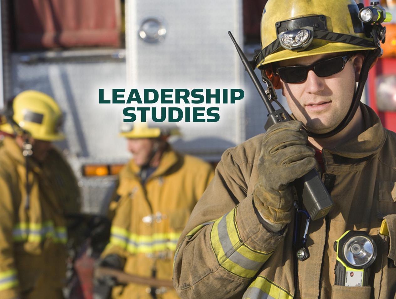 Fire Management Pathway to B.A. in Leadership Studies